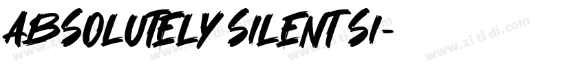 absolutely silent si字体转换